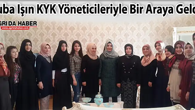 Tuba Işın KYK yöneticileriyle bir araya geldi
