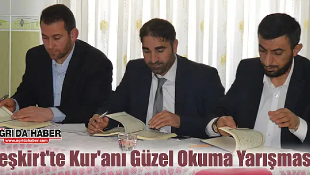 Eleşkirt'te Kur'anı Güzel Okuma Yarışması