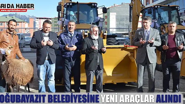 Doğubayazıt Belediyesine Yeni Araçlar Alındı!