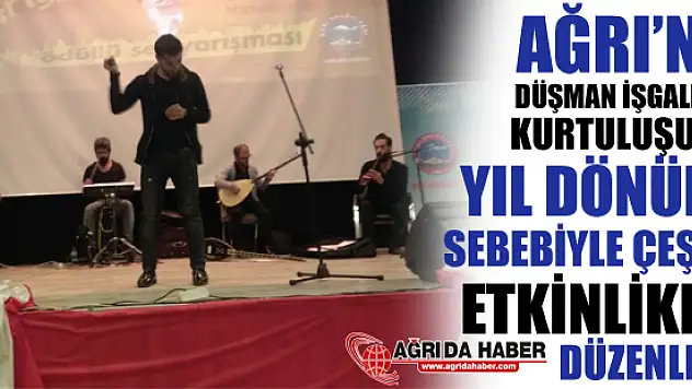 Ağrı'nın Düşman İşgalinden Kurtuluşunun Yıl Dönümünde Çeşitli Etkinlikler Düzenlendi