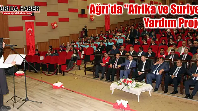 Ağrı'da 'Afrika ve Suriye'ye Yardım' Projesi başlatıldı