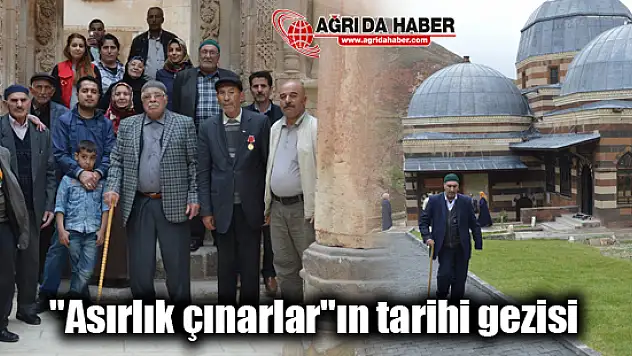 Ağrı Huzurevi'nde kalan yaşlılar Tarihi Yerleri gezdi