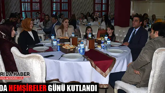 Ağrı'da 'Hemşireler Günü'  Kutlandı