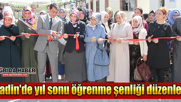 Diyadin'de yıl sonu öğrenme şenliği düzenlendi