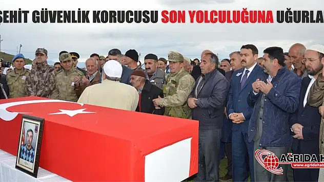 Şehit Güvenlik Korucusu Son Yolculuğuna Uğurlandı!