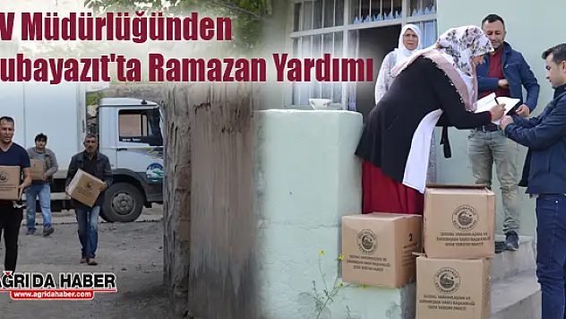 Sosyal Yardımlaşma ve Dayanışma Vakfından Doğubayazıt'ta Ramazan Yardımı