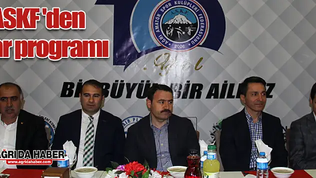 Ağrı Amatör Spor Kulüpleri Federasyonu (ASKF)'den iftar programı
