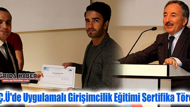 A.İ.Ç.Ü ve KOSGEB'in Uygulamalı Girişimcilik Eğitimi Sertifika Töreni