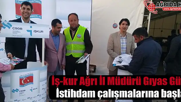 İş-kur Ağrı İl Müdürü Gıyas Güven İstihdam çalışmalarına başladı