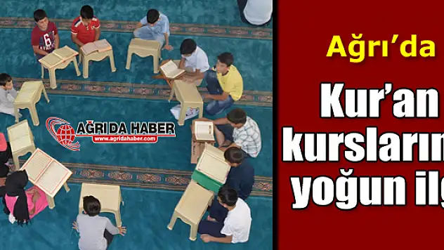 Ağrı'da yaz Kur'an kursları çocuklarla dolup taşıyor