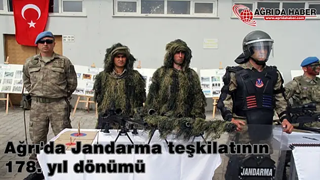 Ağrı'da Jandarma teşkilatının kuruluşunun 178. yıl dönümü kutlandı