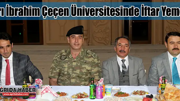 Ağrı İbrahim Çeçen Üniversitesinde İftar Yemeği