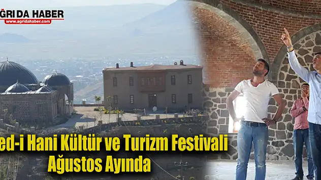Ulaş Akhan, Ahmed-i Hani Kültür Ve Turizm Festivali Ağustos Ayında