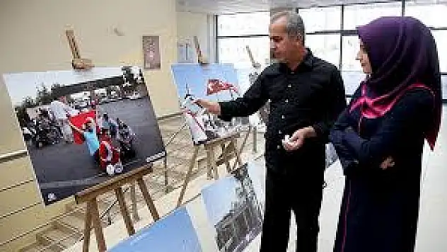 Her İlde 15 Temmuz Fotoğraflarıyla  '15 Temmuz' Sergisi Açıldı