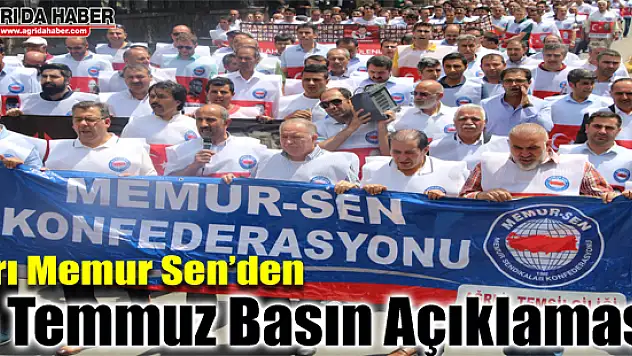 Ağrı Memur Sen'den 15 Temmuz Basın Açıklaması