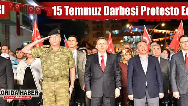 15 Temmuz Darbesi Ağrı'da Protesto Edildi
