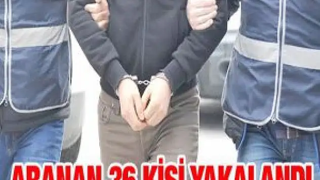 Malatya'da Çeşitli Suçlardan Aranan 36 Kişi Yakalandı