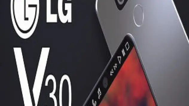 Ve Beklenen Oluyor LG V30 Tüm Dünya'da Satışa Çıkıyor