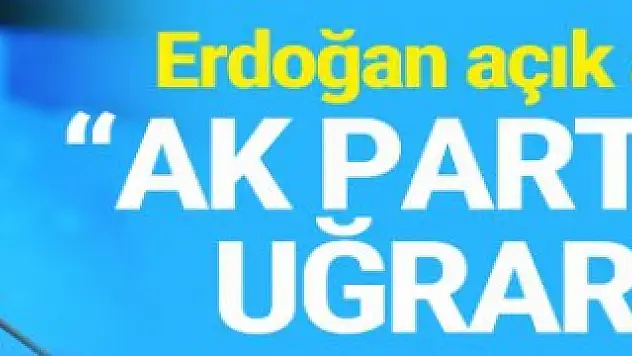 Cumhurbaşkanı Erdoğan: Ak Parti Zaafa Uğrarsa Türkiye Uğrar