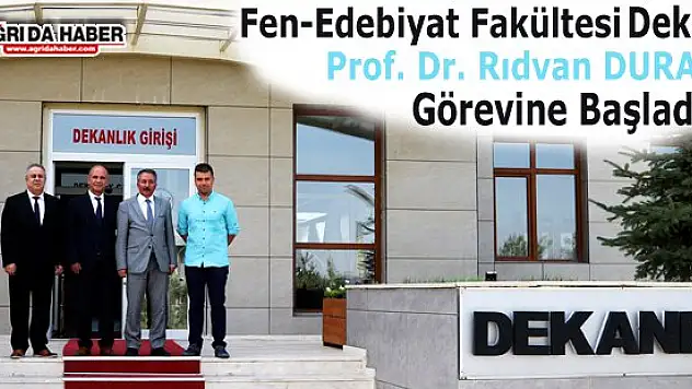Fen-Edebiyat Fakültesi Dekan Prof. Dr. Rıdvan Durak Görevine Başladı