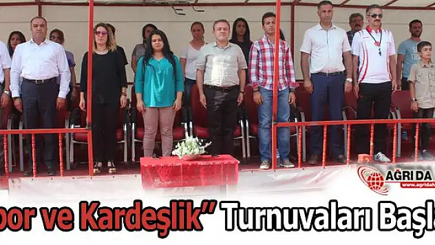 Doğu ve Güneydoğu Anadolu Kardeşlik ve Spor Turnuvaları Başladı