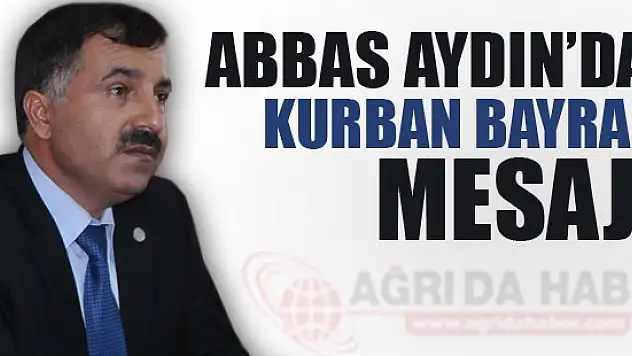Ak Parti İl Başkanı Aydın'dan Bayram Mesajı