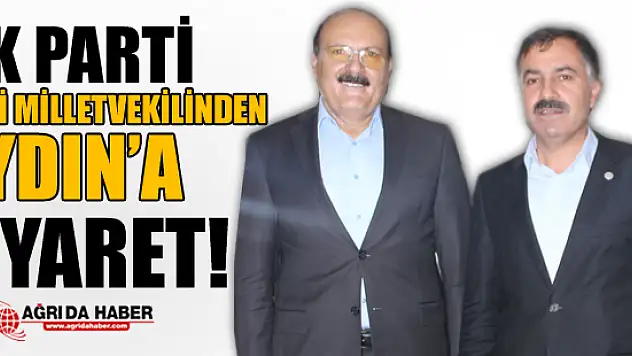 Ak Parti Eski Milletvekili Alır'dan Aydın'a Ziyaret
