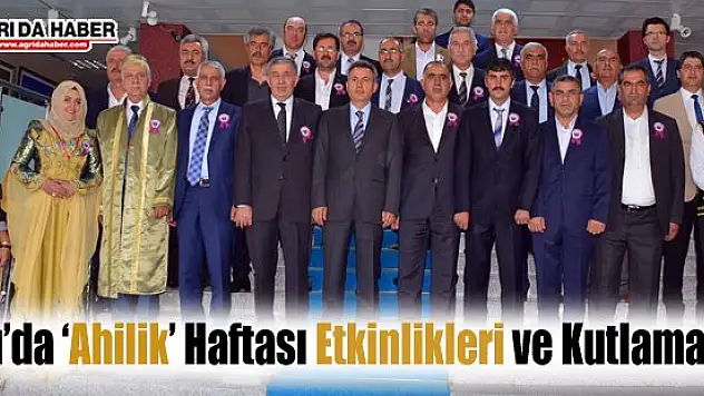 Ağrı'da Ahilik Haftası Etkinlikleri ve Kutlamaları