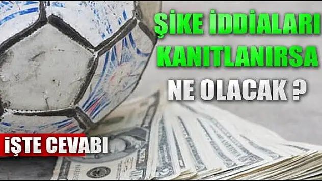 FUTBOLDA ŞİKE OPERASYONU