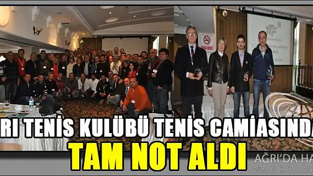 AĞRI TENİS KULÜBÜ BAŞARILARIYLA TENİS CAMİASINDAN TAM NOT ALDI