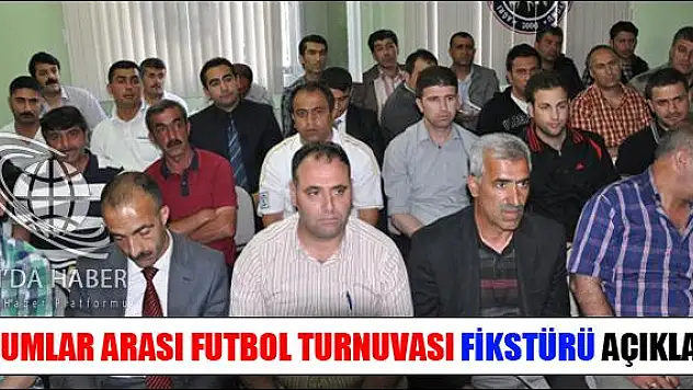 KURUMLAR ARASI FUTBOL TURNUVASI FİKSTÜRÜ AÇIKLANDI