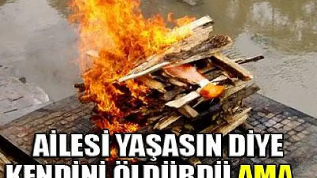 Hayatıyla yaptığı fedakarlık boşa gitti