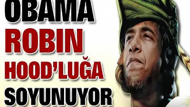 Obama zenginden alıp işsize verecek