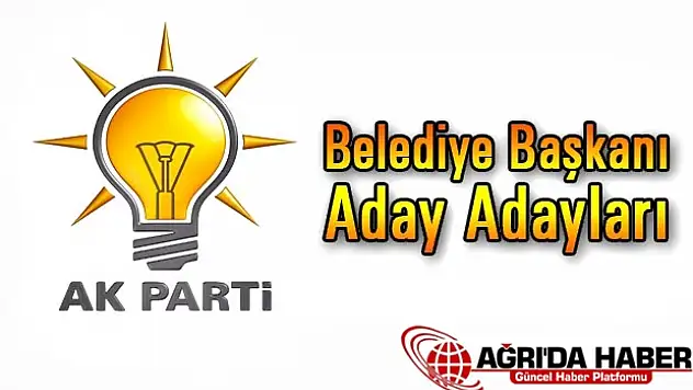 Ağrı Belediye Başkan aday adayı