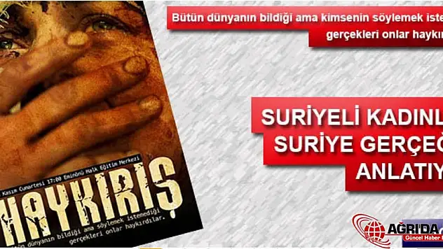 Suriyeli Kadınların 'Haykırış'ı Belgesel Oldu!