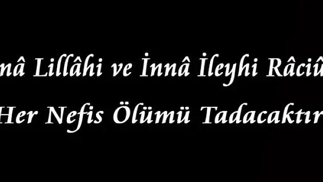 Meslektaşımız Nurettin Adıgüzel' in Babası Vefat Etti!