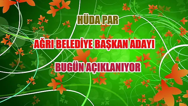 HÜDA PAR'ın adayı bugün belli oluyor