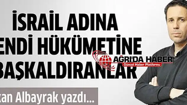 İsrail Adına Kendi Hükümetine Başkaldıranlar