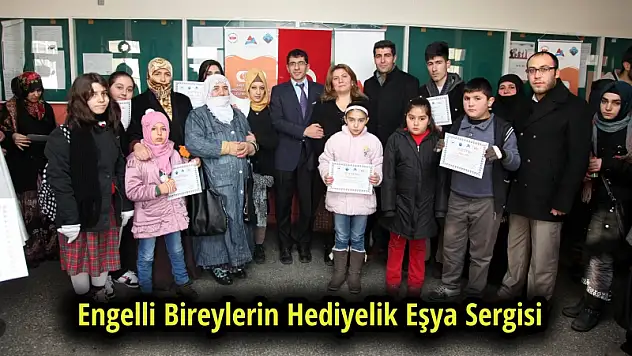 Engelli Bireylerden Hediyelik Eşya  Sergisi