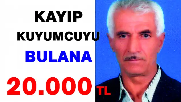 Kayıp Kuyumcu İçin 20 Bin TL Ödül