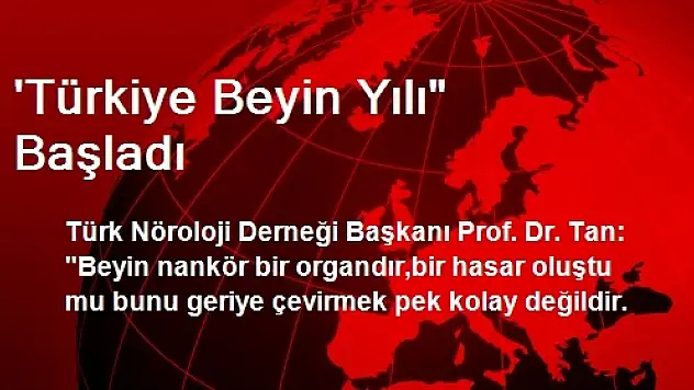 'Türkiye Beyin Yılı' Başladı