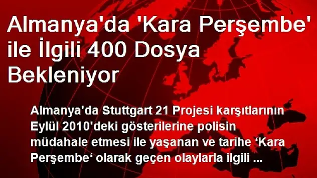 Almanya'da 'Kara Perşembe' ile İlgili 400 Dosya Bekleniyor