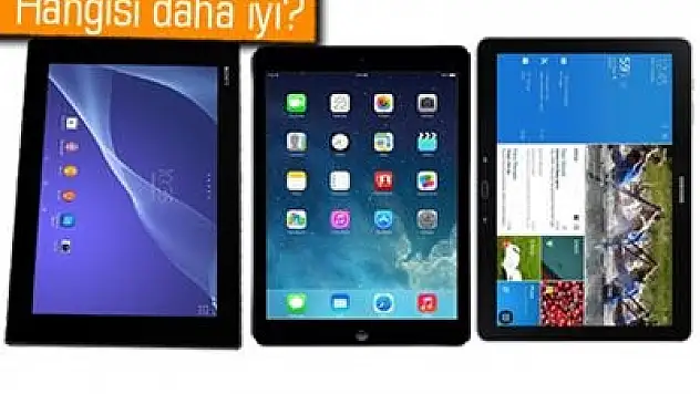 Xperia Z2 Tablet, Galaxy Tab Pro 10.1 ve İpad Air Karşılaştırması