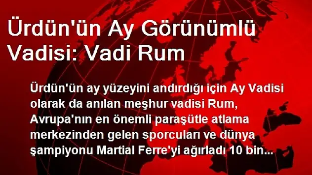 Ürdün'ün Ay Görünümlü Vadisi: Vadi Rum
