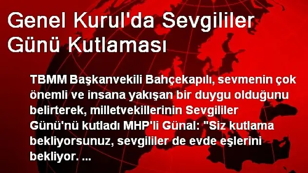 Genel Kurul'da Sevgililer Günü Kutlaması