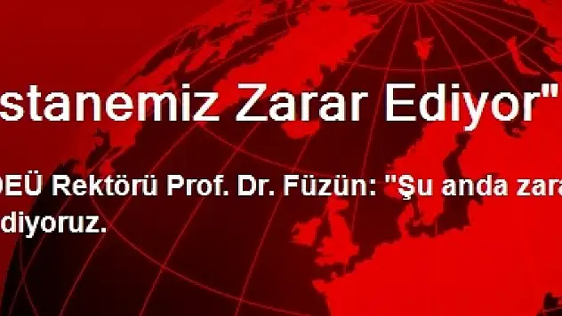 Hastanemiz Zarar Ediyor'