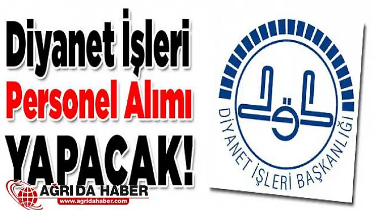 Diyanet 9500 personel alacağını açıkladı Peki İstenen Şartlar neler?
