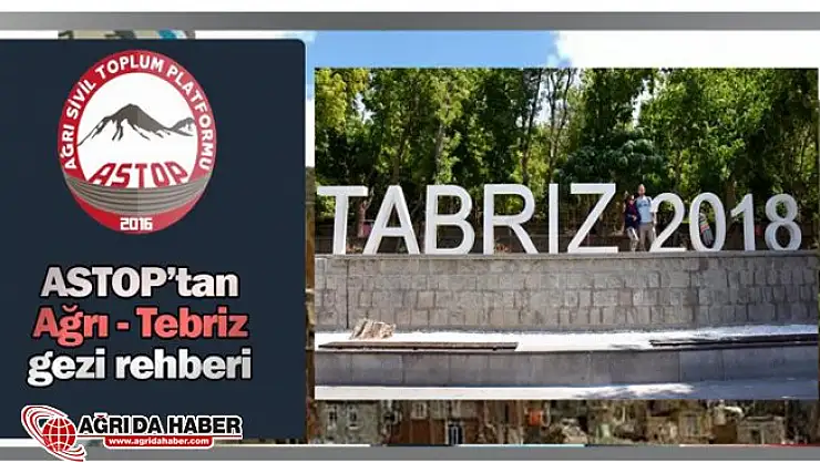 Ağrı'dan Tebriz'e nasıl gidilir? Gümrükte ne yapmalı, Nerede Konaklamalı