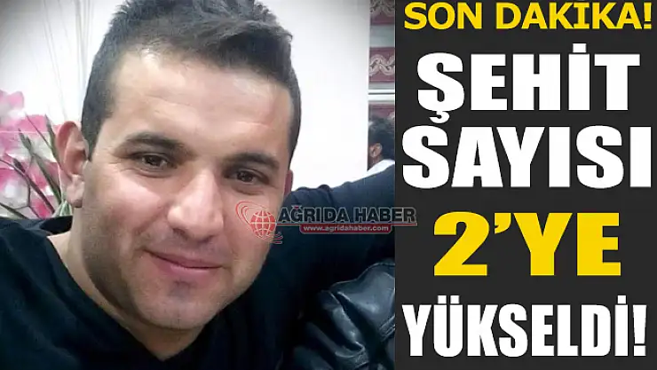 Ağrı Dağı'nda ki Çatışma da Şehit Sayısı 2'ye Yükseldi