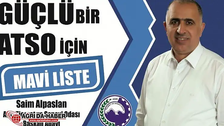Ağrı Ticaret ve Sanayi Odası ATSO Başkan Adayı Saim Alpaslan'ın Oy Pusula Rengi Mavi